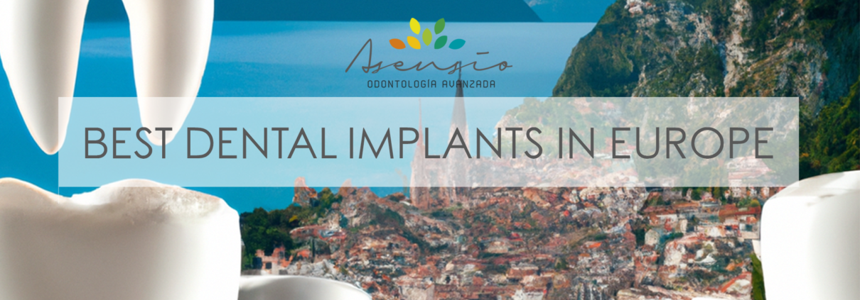 best dental implants in europe