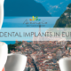 best dental implants in europe